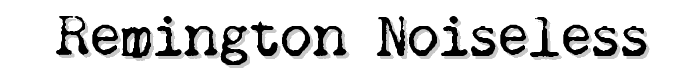 Remington Noiseless font